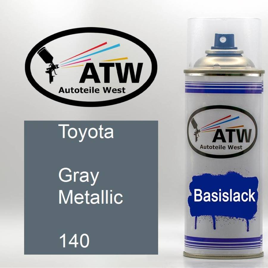 Toyota, Gray Metallic, 140: 400ml Sprühdose, von ATW Autoteile West.
